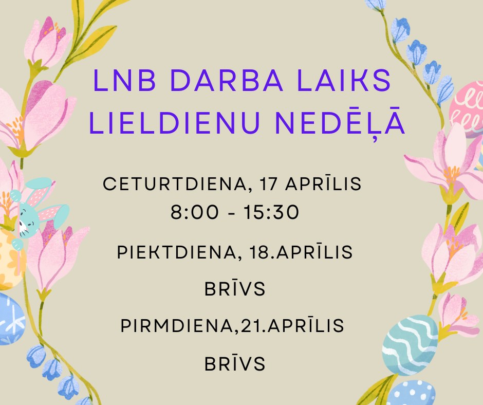 DARBA LAIKS LIELDIENU NEDĒĻĀ